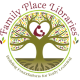 Family Place Libraries Building Strong Communities through Early Childhood Development, Parent Education, & Family Support Logo